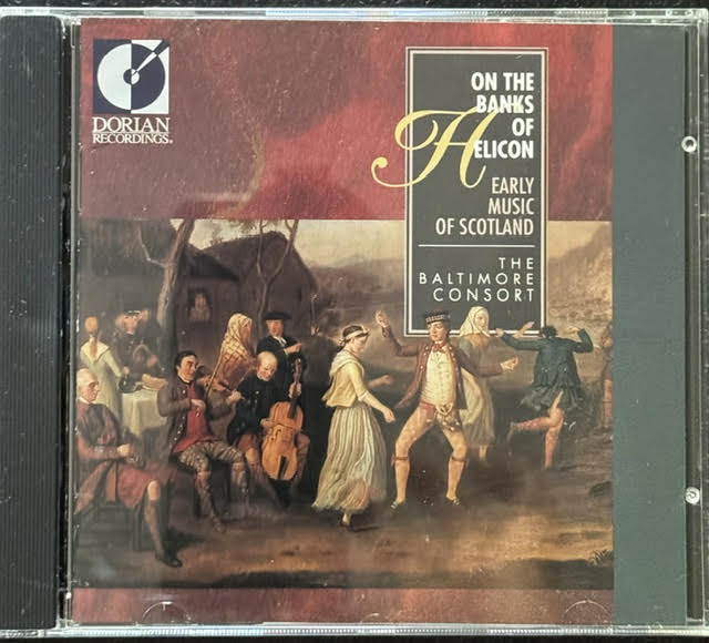 The Baltimore Consort – On The Banks Of Helicon: Early Music Of Scotland (CD, 1990, Dorian Recordings DOR-90139)
