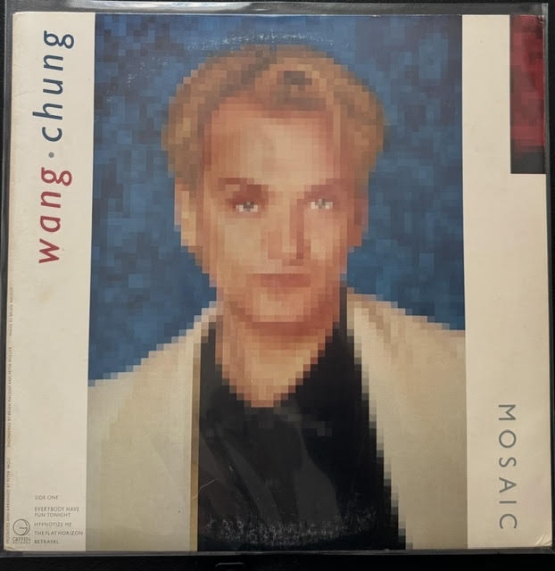 Wang Chung – Mosaic (LP, 1986, Geffen Records GHS 24115)