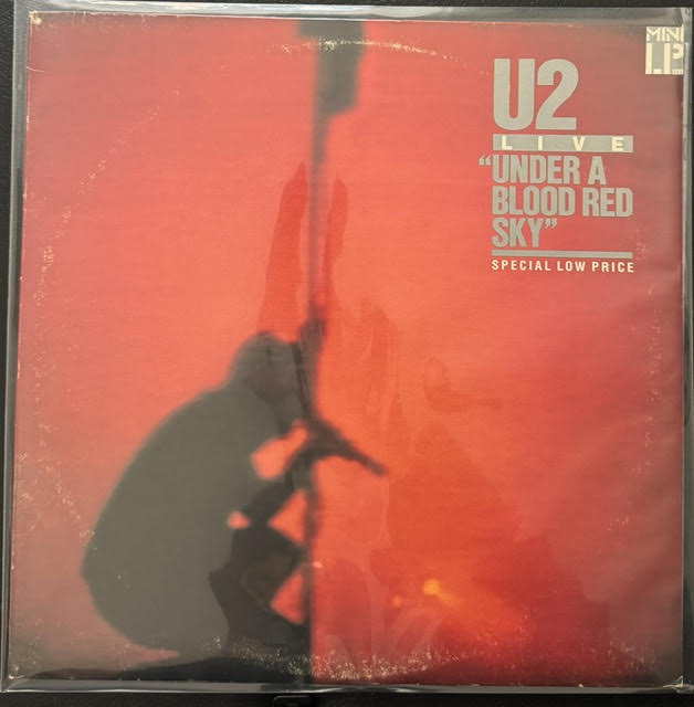 U2 – Live "Under A Blood Red Sky" (LP, 1983, Island Records 90127-1-B)