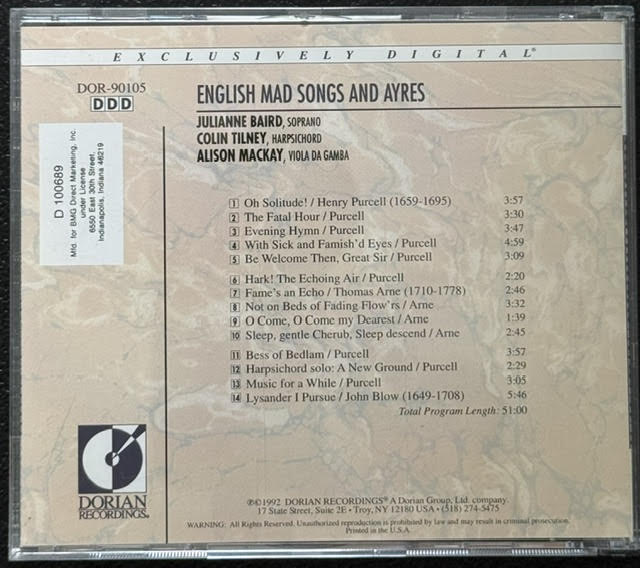 Julianne Baird, Colin Tilney, Alison Mackay – English Mad Songs And Ayres (CD, 1992, Dorian Recordings DOR-90105) - Maple City Music