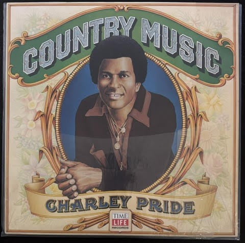 Charley Pride – Country Music (LP, Compilation, Stereo, 1981, Time Life Records STW-101)