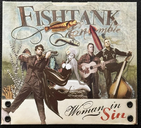 Fishtank Ensemble – Woman In Sin (CD, 2010, Fishtank Ensemble) - Maple City Music