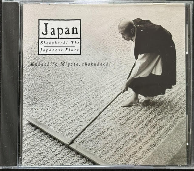 Kohachiro Miyata – Japan: Shakuhachi – The Japanese Flute (CD, 1990, Elektra Nonesuch Explorer Series 72076-2) - Maple City Music